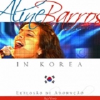 Aline Barros - Aline Barros In Coreia