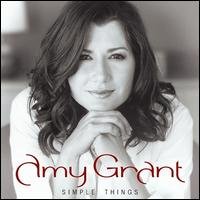 Amy Grant - simple-things