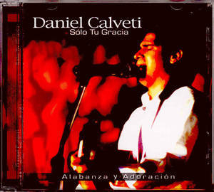 Daniel Calveti - solo-tu-gracia