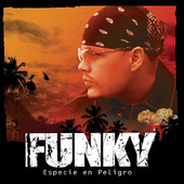 Funky - Especie En Peligro