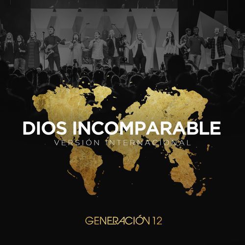 Generacion 12 - Dios Incomparable Single