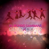 Generacion 12 - El Mundo Cambiara