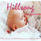 Hillsong - Solo Para Bebes
