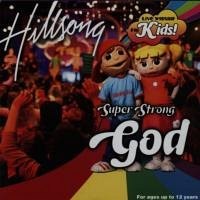 Hillsong - Super Strong God