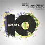 Israel Houghton - Decade