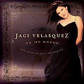 Jaci Velasquez - On My Knees