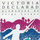 Jorge Lozano - Victoria Declarad
