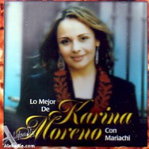 Karina Moreno - Lo Mejor Con Mariachi
