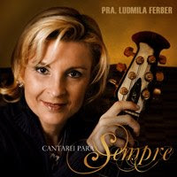 Ludmila Ferber - Cantarei Para Sempre