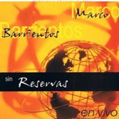 Marco Barrientos - Sin Reservas
