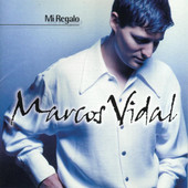 Marcos Vidal - Mi Regalo