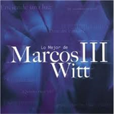 Marcos Witt - Lo Mejor De Marcos Witt Iii