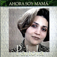 Pahola Marino - Ahora Soy Mama