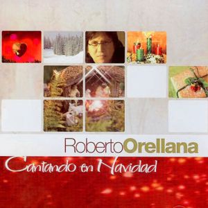 Roberto Orellana - Cantando En Navidadr