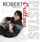Roberto Orellana - Pistas Vol 1