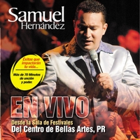 Samuel Hernandez - En Vivo Desde Bellas Artes
