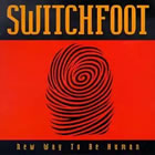 Switchfoot - New Way To Be Human