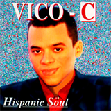 Vico C - Hispanic Soul