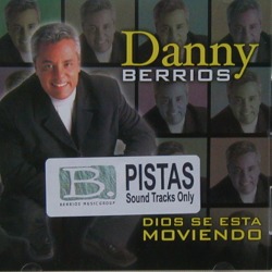 Danny Berrios - Dios Se Esta Moviendo