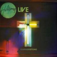 Hillsong - Cornerstone
