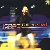 Israel Houghton - Live From Another Level Disc 1