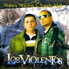 Manny Montes - Los Violentos