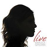 Marcela Gandara - Marcela Gandara Live