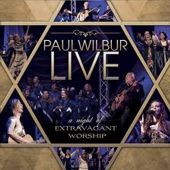 Paul Wilbur - A Night Of Extravagant Worship