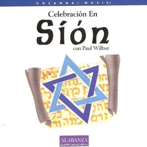 Paul Wilbur - Celebracion En Sion