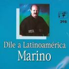 Stanislao Marino - Dile A Latinoamerica